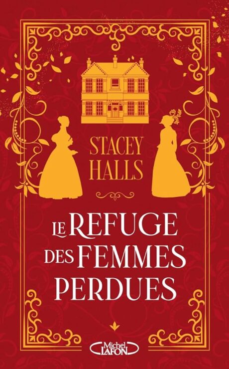 Mon avis sur Le refuge des femmes perdues, un roman à l'ère victorienne