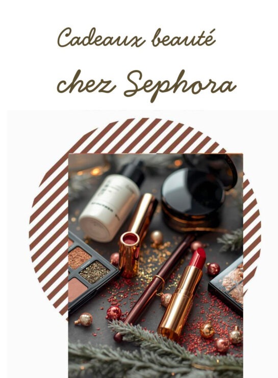 Coffret maquillage noel - idée cadeau femme Sephora