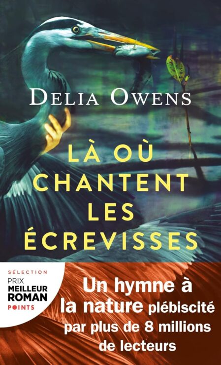 Mon avis sur « Là où chantent les écrevisses » de Delia Owens