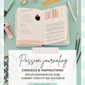 Ebook Passion journaling, débuter un carnet créatif